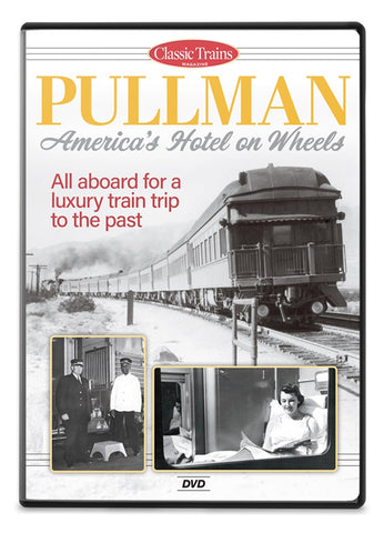 PULLMAN AMERICA'S HOTEL ON WHEELS DVD