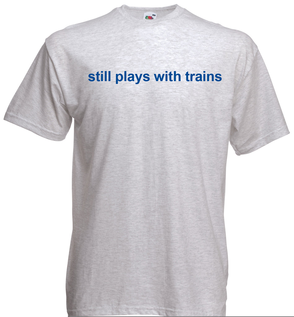 Still Plays with Trains Tee - Gray