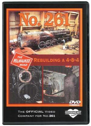 No. 261 - Rebuilding a 4-8-4 DVD
