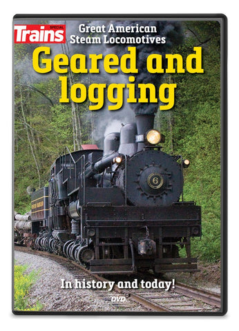 Great American Steam Locomotives:  Geared and Logging DVD