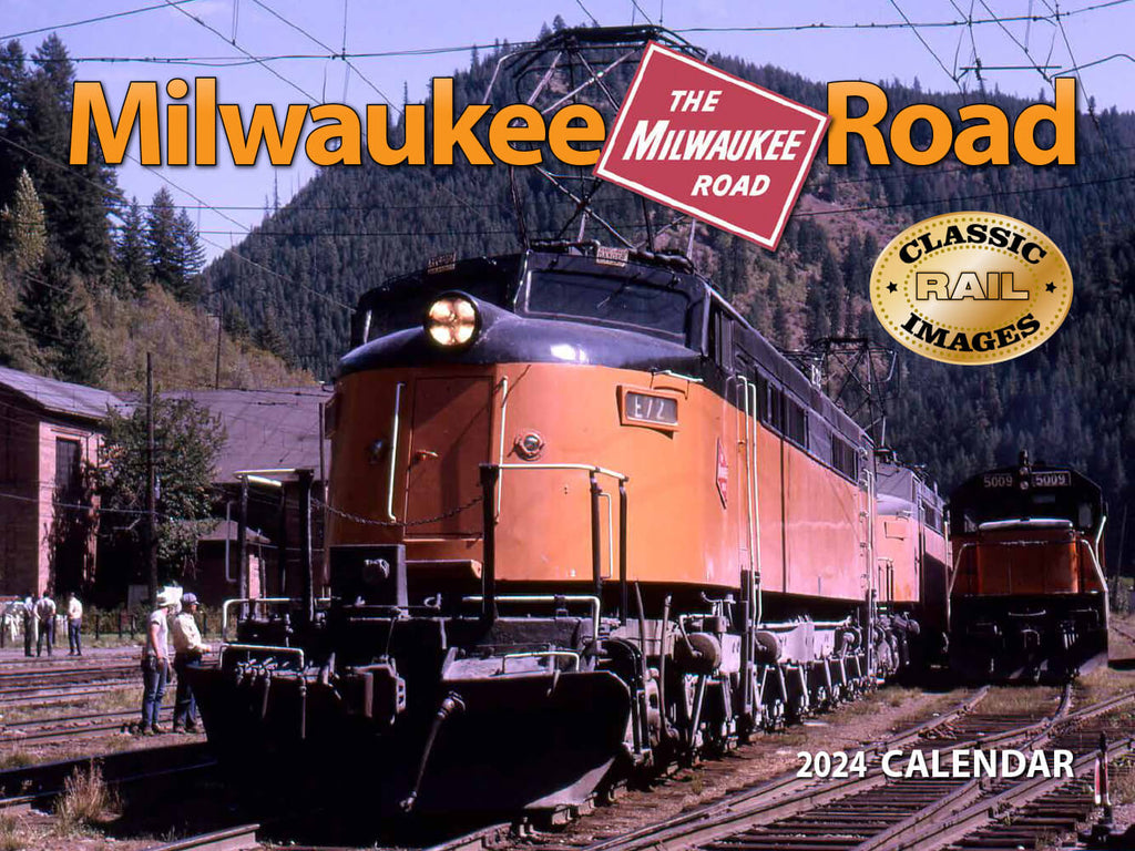 Milwaukee Road 2024 Calendar Railroad Catalog