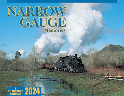 Steamscenes Narrow Gauge Memories 2024 Calendar