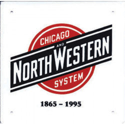 Chicago & North Western Sign