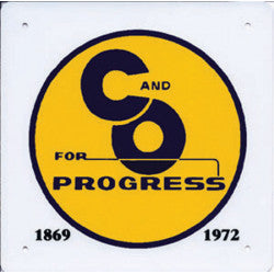 C & O for Progress Sign