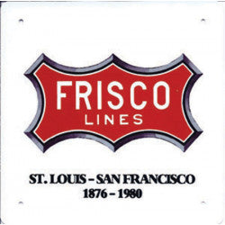 Frisco Lines Sign