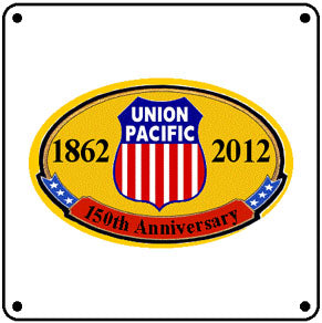 Union Pacific 150th Logo Tin Sign