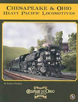 C&O Heavy Pacific Locomotives