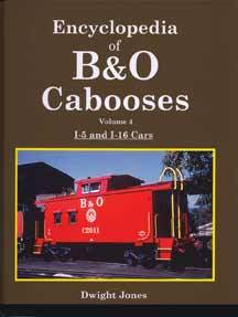 Encyclopedia of B&O Cabooses Vol 4
