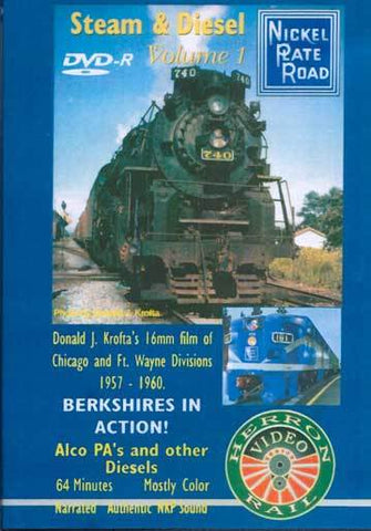 Steam & Diesel on the Nickel Plate Road Vol 1 DVD