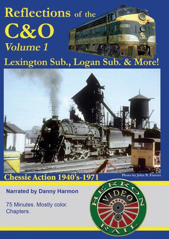 Reflections of the C&O Vol 1. DVD