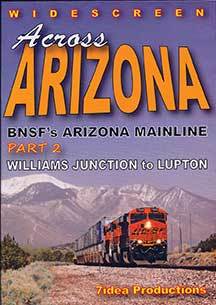 Across Arizona: BNSF's Arizona Mainline Part 2 DVD