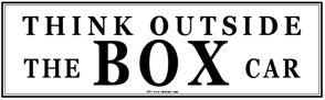 Think Outside the Boxcar Sign